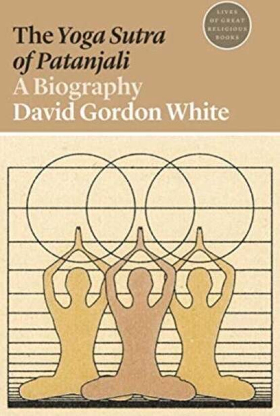 The Yoga Sutra of Patanjali av David Gordon White