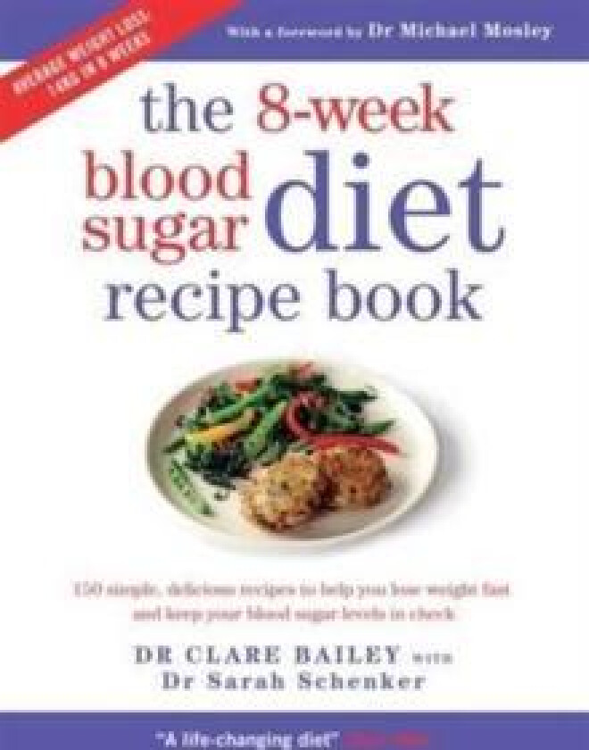 The 8-Week Blood Sugar Diet Recipe Book av Dr Clare Bailey