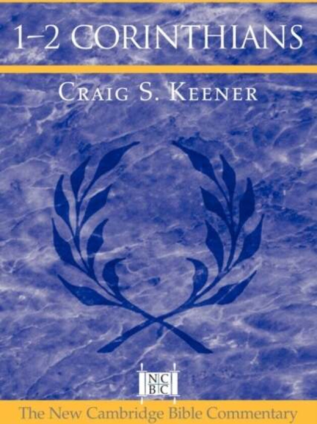 1-2 Corinthians av Craig S. Keener