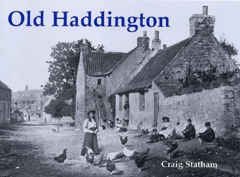 Old Haddington av Craig Statham