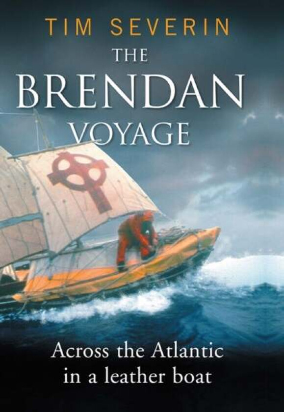 The Brendan Voyage av Tim Severin