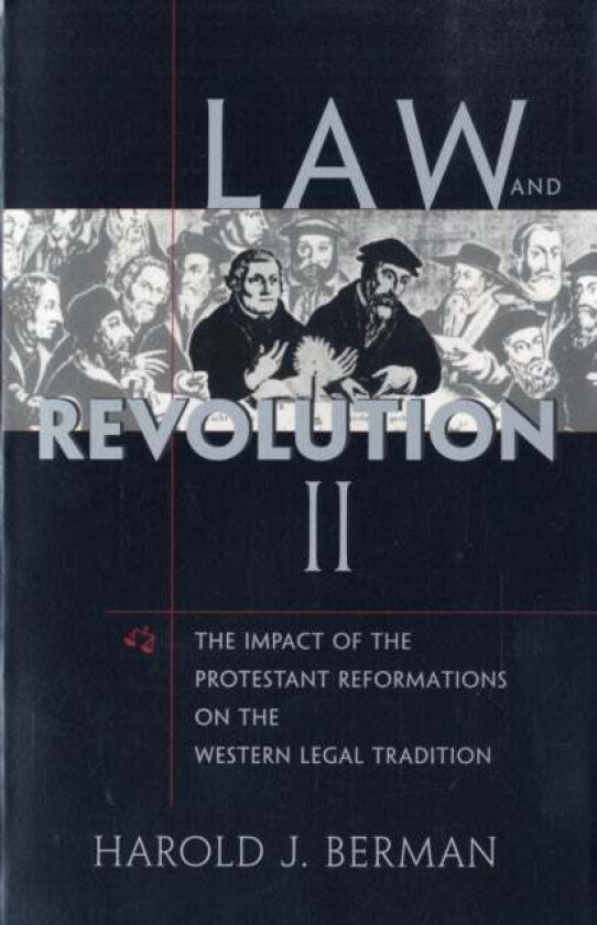 Law and Revolution av Harold J. Berman