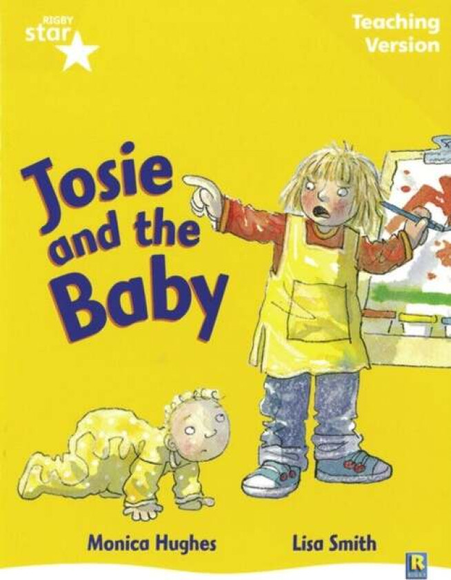 Rigby Star Guided Reading Yellow Level: Josie and the Baby Teaching Version