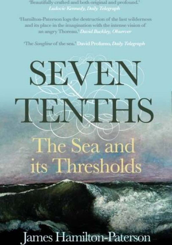 Seven-Tenths av James Hamilton-Paterson