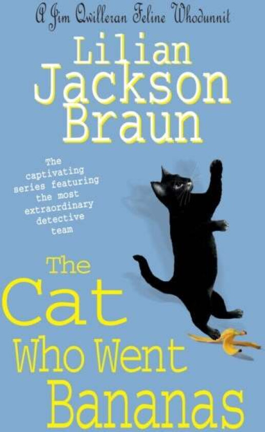 The Cat Who Went Bananas (The Cat Who... Mysteries, Book 27) av Lilian Jackson Braun