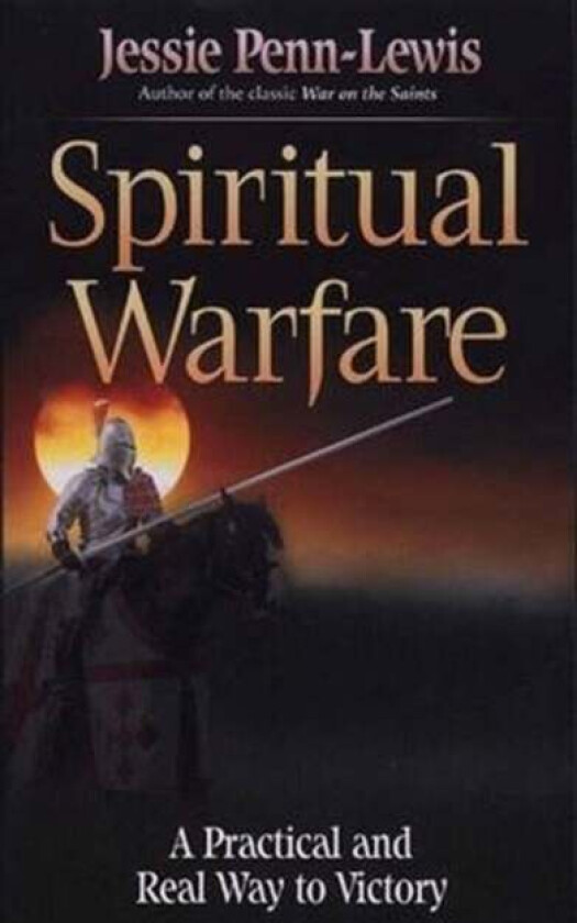 SPIRITUAL WARFARE av JESSIE PENN-LEWIS