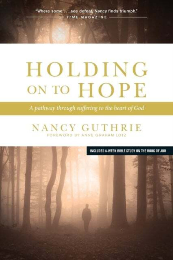 Holding On To Hope av Nancy Guthrie