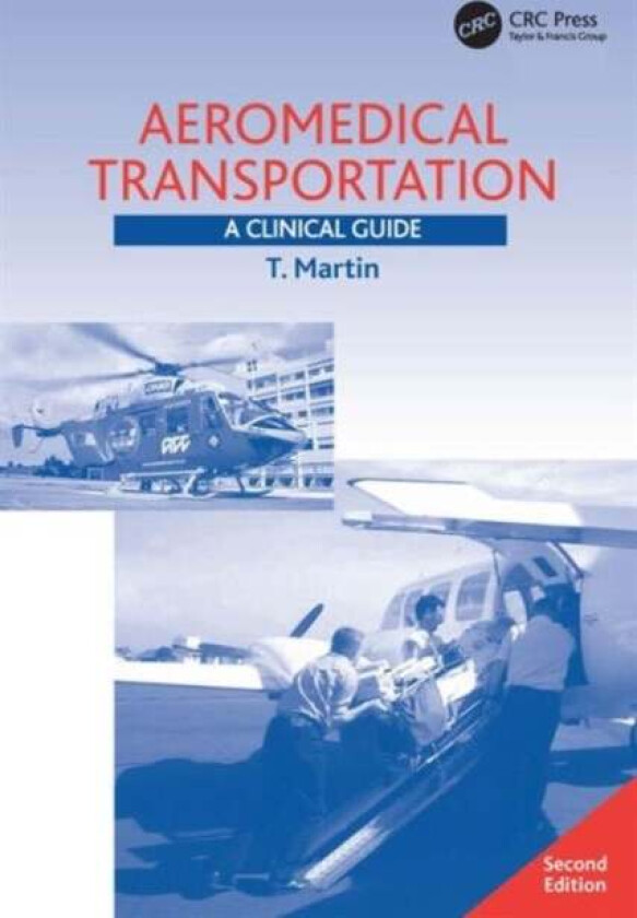 Aeromedical Transportation av T. Martin