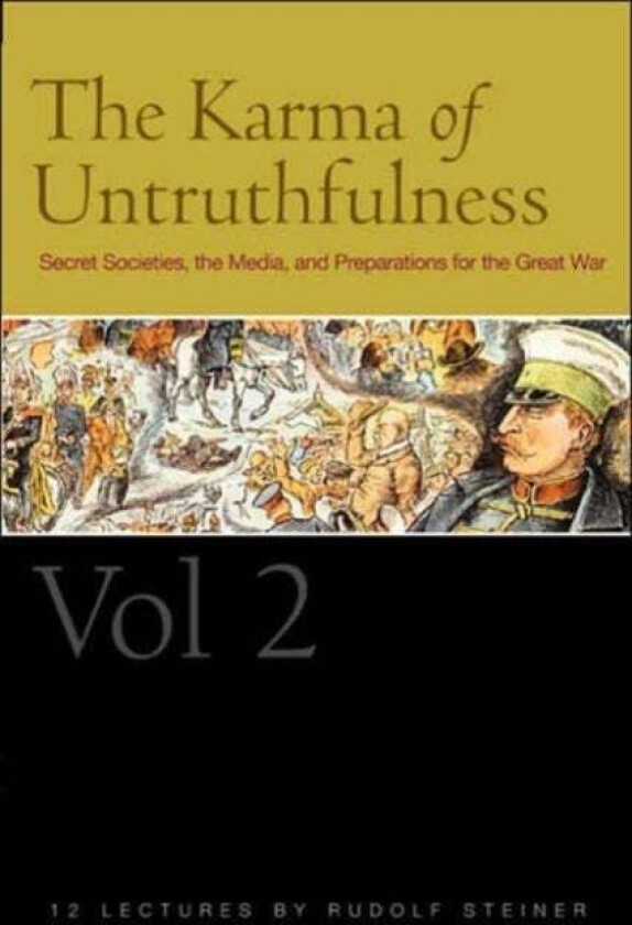 The Karma of Untruthfulness av Rudolf Steiner
