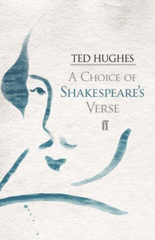 A Choice of Shakespeare's Verse av William Shakespeare