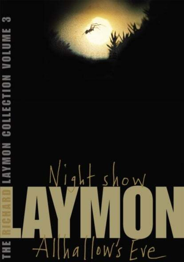 The Richard Laymon Collection Volume 3: Night Show & Allhallow's Eve av Richard Laymon