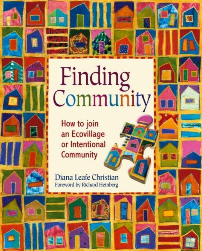 Finding Community av Diana Leafe Christian