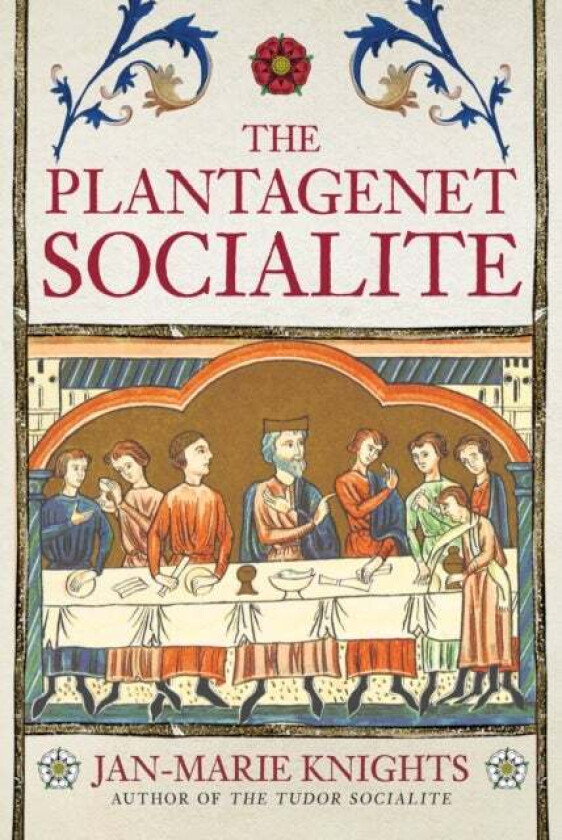 The Plantagenet Socialite av Jan-Marie Knights