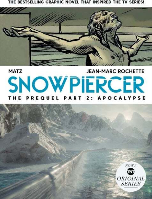 Snowpiercer: Prequel Vol. 2: Apocalypse av Alex Nolent