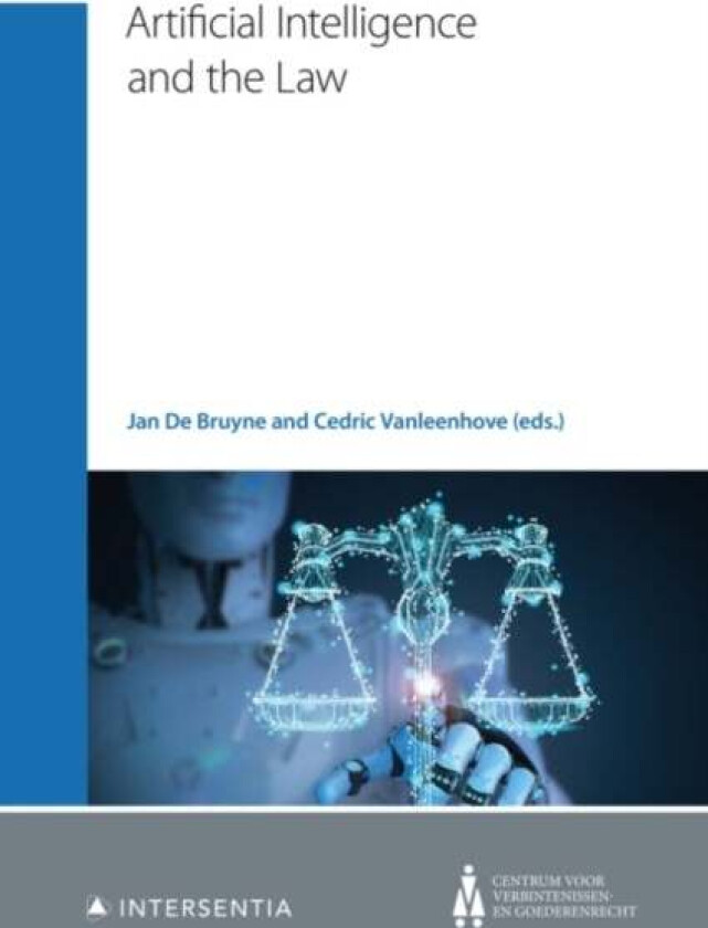 Artificial Intelligence and the Law av Jan De Bruyne, Cedric Vanleenhove