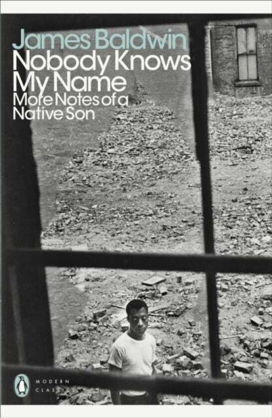 Nobody Knows My Name av James Baldwin