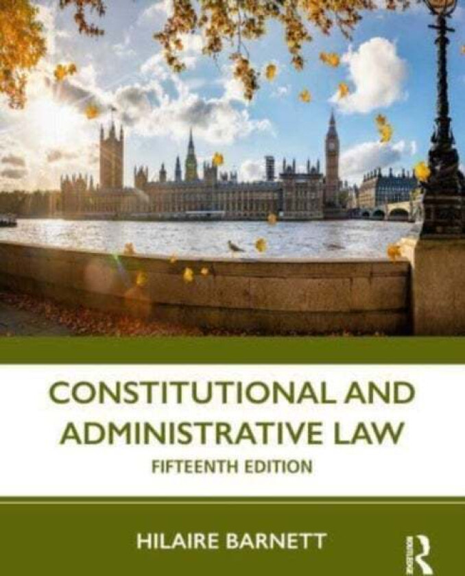 Constitutional and Administrative Law av Hilaire (Queen Mary University of London UK) Barnett