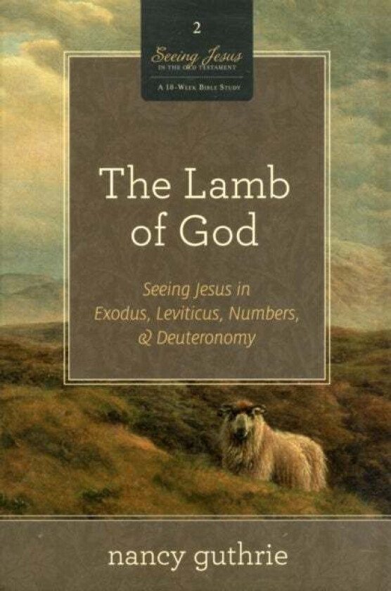 The Lamb of God av Nancy Guthrie