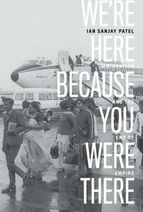 We're Here Because You Were There av Ian Sanjay Patel
