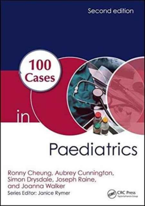100 Cases in Paediatrics av Ronny (BMBCh MA MRCPCH PgDipMedEd Consultant Paediatrician Evelina Children's Hospital London UK) Cheung, Aubrey (PhD