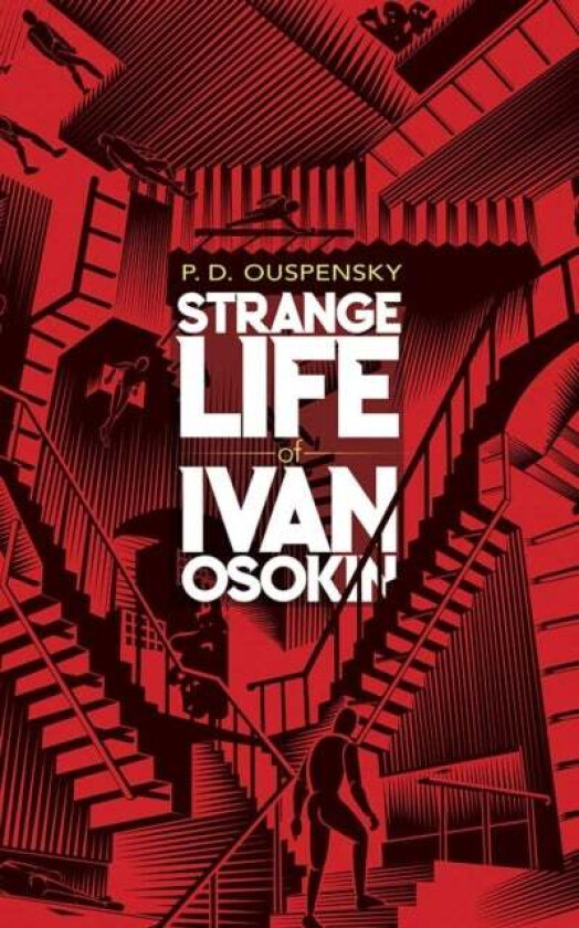 Strange Life of Ivan Osokin av P. D. Ouspensky