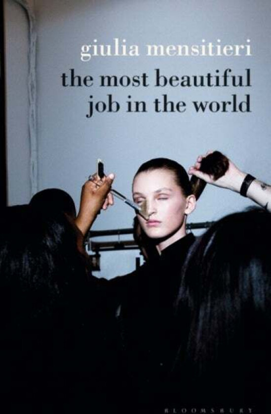 The Most Beautiful Job in the World av Giulia (Independent Scholar France) Mensitieri