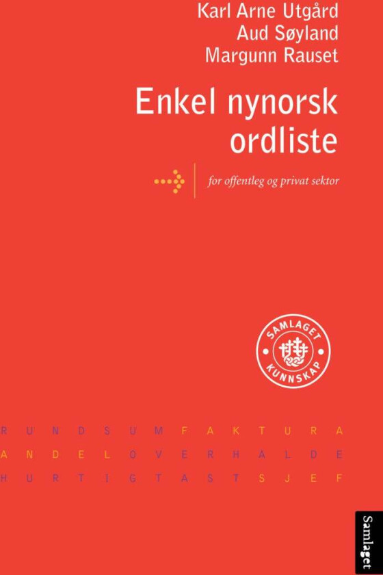 Enkel nynorsk ordliste av Margunn Rauset, Aud Søyland, Karl Arne Utgård