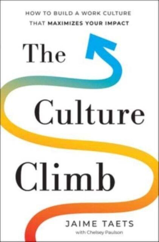 The Culture Climb av Jaime Taets