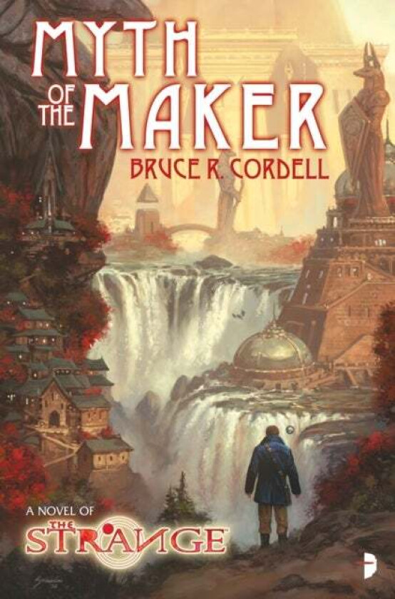The Strange: Myth of the Maker av Bruce Cordell