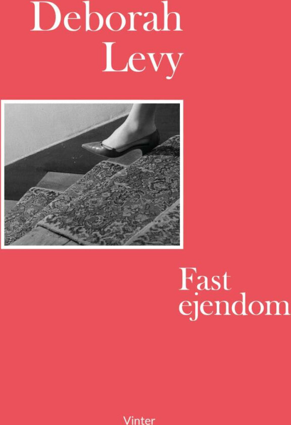 Fast ejendom av Deborah Levy