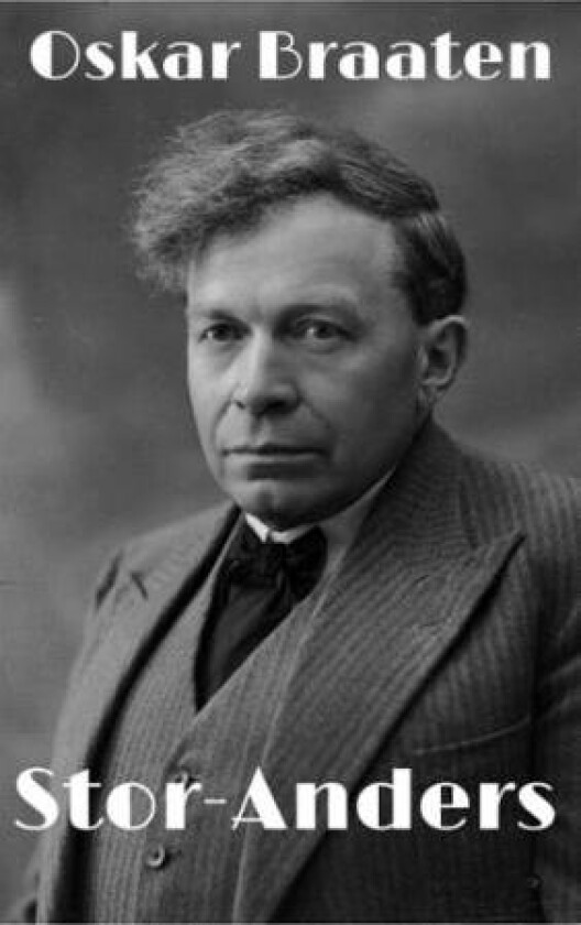 Stor-Anders av Oskar Braaten
