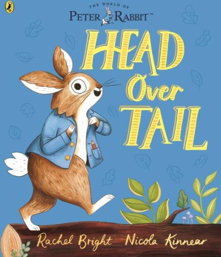 Peter Rabbit: Head Over Tail av Rachel Bright