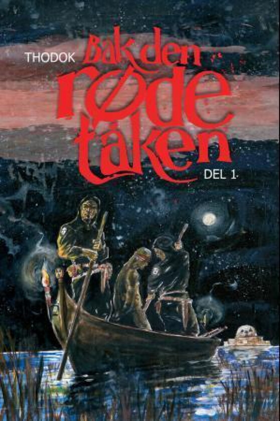 Bak den røde tåken av Thodok