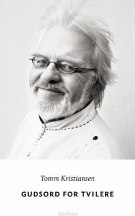 Gudsord for tvilere av Tomm Kristiansen