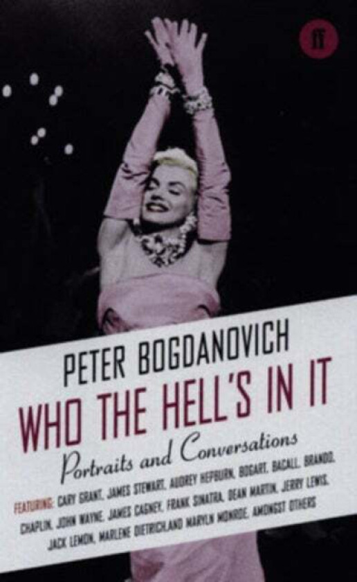 Who the Hell's In It? av Peter Bogdanovich