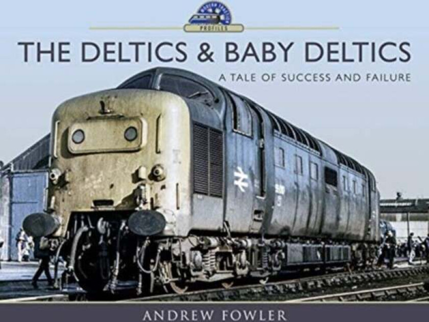 The Deltics and Baby Deltics av Andrew Fowler