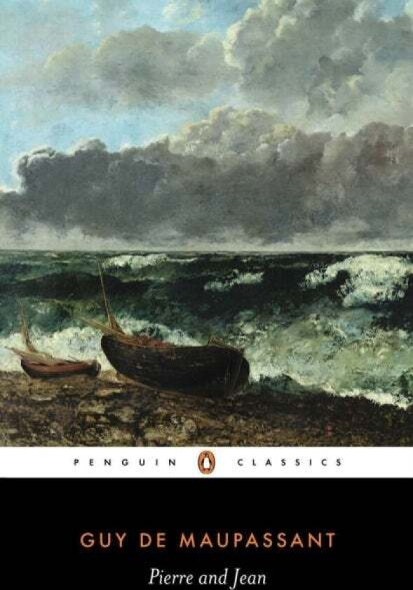 Pierre and Jean av Guy Maupassant