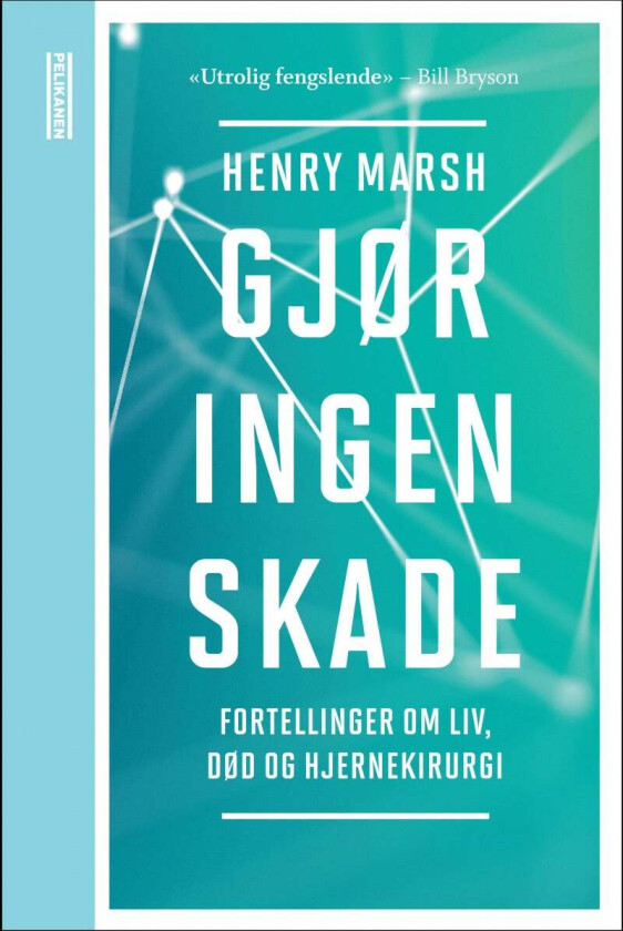 Gjør ingen skade av Henry Marsh