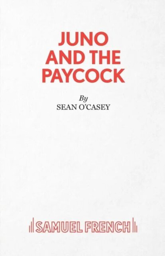 Juno and the Paycock av Sean O'Casey