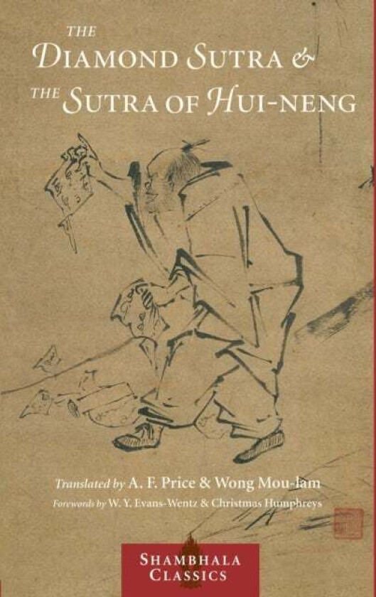 The Diamond Sutra and The Sutra of Hui-neng