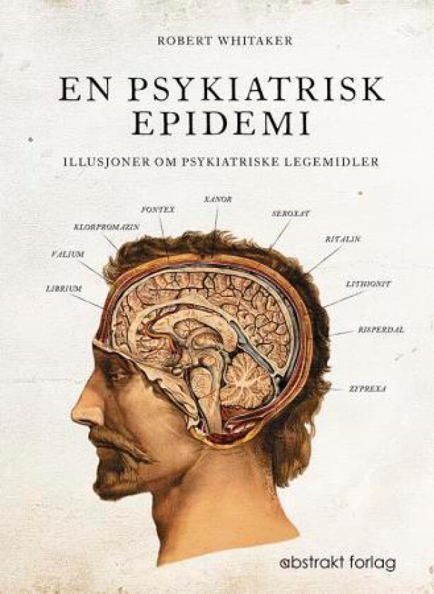 En psykiatrisk epidemi av Robert Whitaker