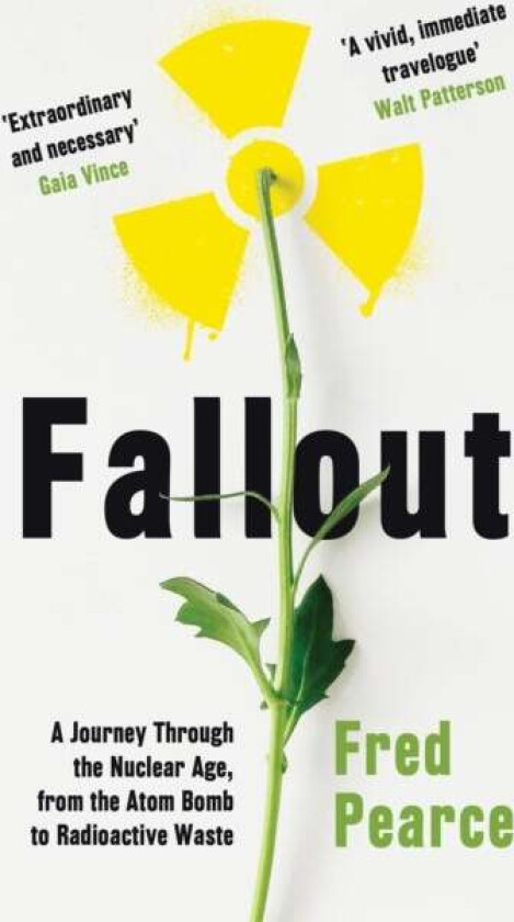 Fallout av Fred Pearce