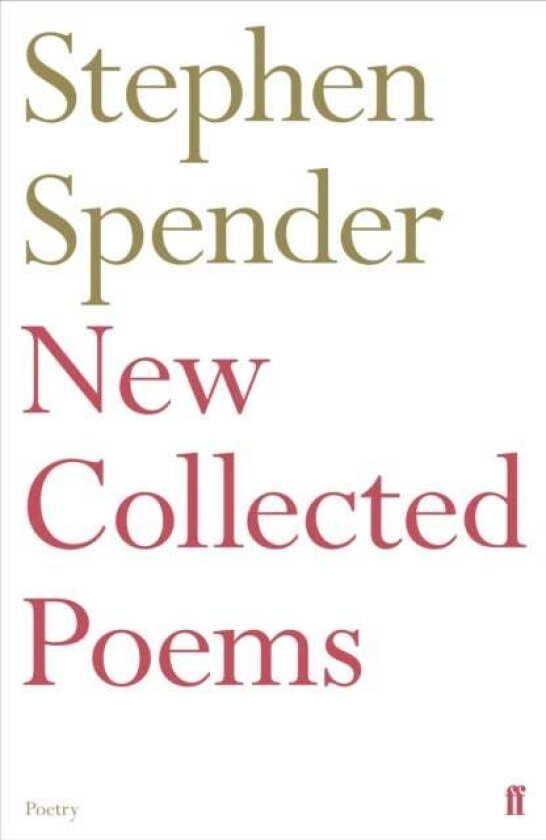 New Collected Poems of Stephen Spender av Sir Stephen Spender
