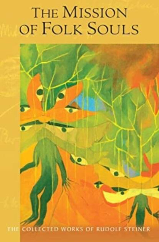 The Mission of Folk Souls av Rudolf Steiner