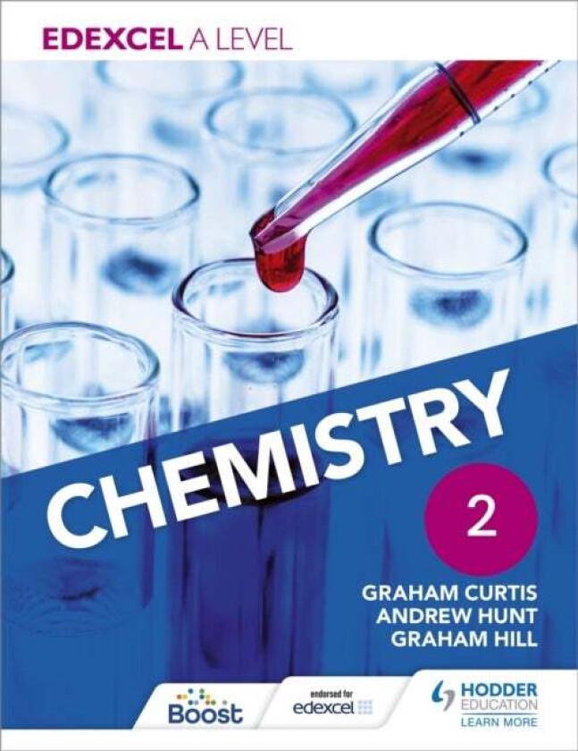 Edexcel A Level Chemistry Student Book 2 av Andrew Hunt, Graham Curtis, Graham Hill