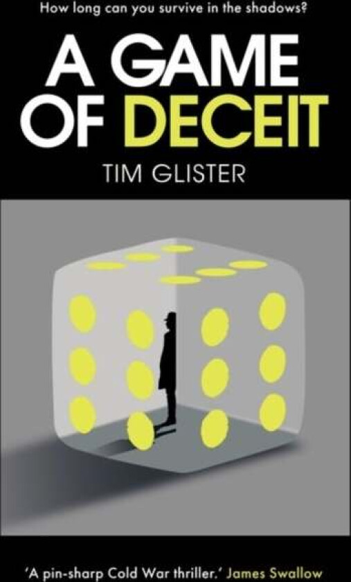 A Game of Deceit av Tim Glister