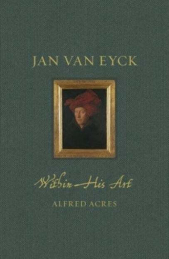 Jan van Eyck av Alfred Acres