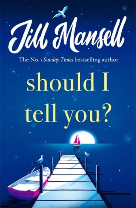 Should I Tell You? av Jill Mansell