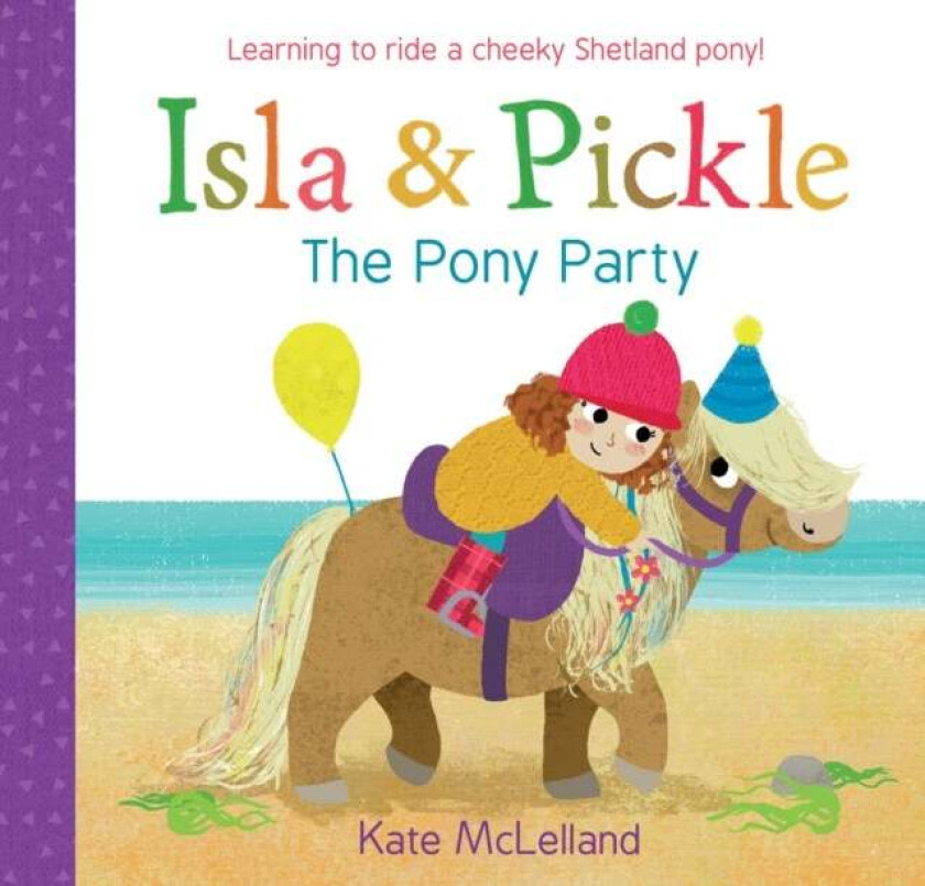Isla and Pickle: The Pony Party av Kate McLelland