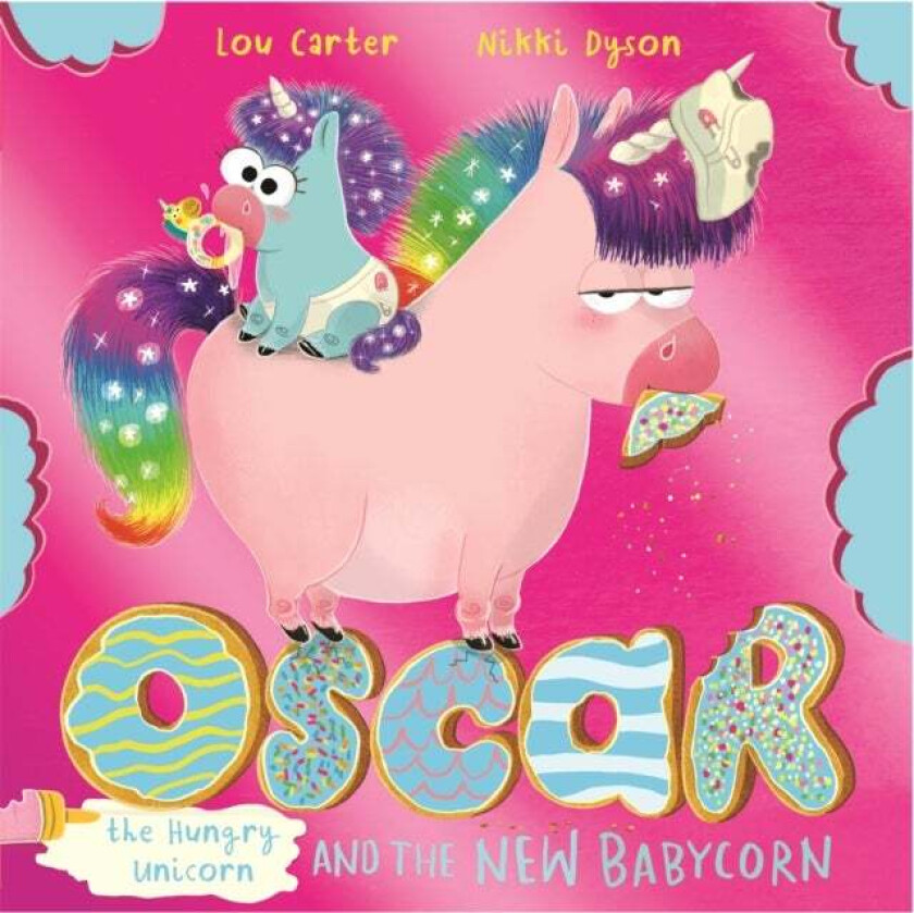 Oscar the Hungry Unicorn and the New Babycorn av Lou Carter